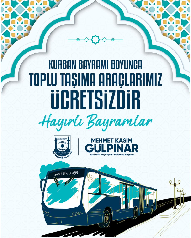 Şanlıurfa'da Bayram Boyunca Toplu Taşıma Ücretsiz!
