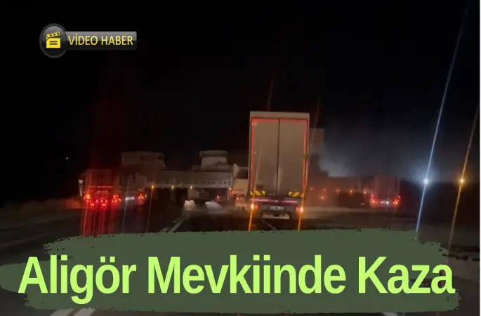 Aligör Mevkiinde Kaza