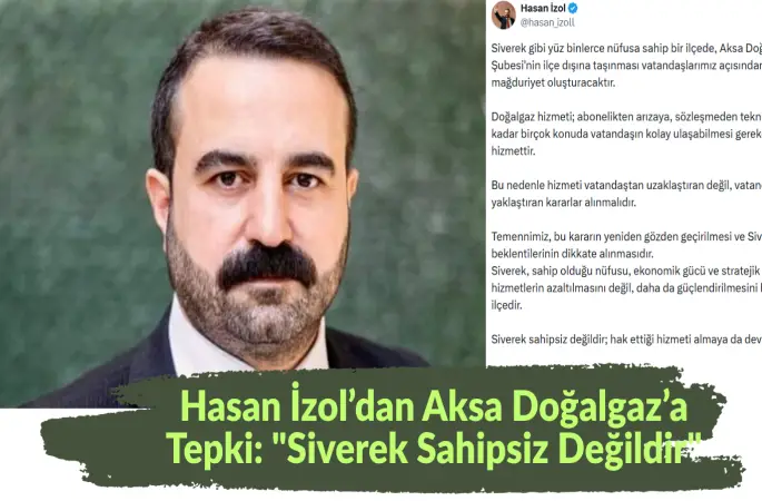 Hasan İzol’dan Aksa Doğalgaz’a Tepki: "Siverek Sahipsiz Değildir"