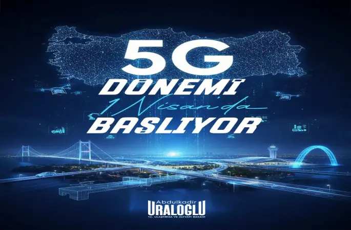 Türkiye’de 5G Dönemi Başlıyor