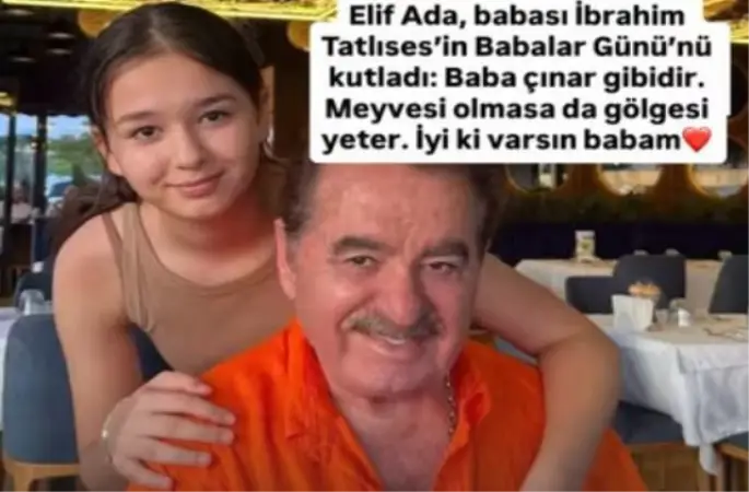 URFALI SANATÇI İBRAHİM TATLISES’İN KIZI ELİF ADA’DAN OLAY PAYLAŞIM: "MEYVESİ OLMASA DA GÖLGESİ YETER"