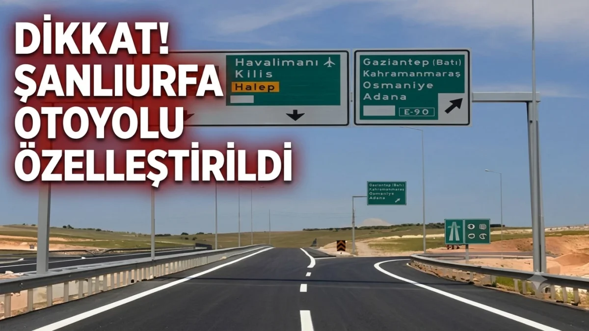 İki Boğaz Köprüsü ve 8 Otoyol Özelleştirme Kapsamına Alındı