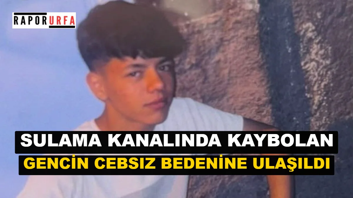 Eyyübiye’de Sulama Kanalına Giren Gençten Acı Haber