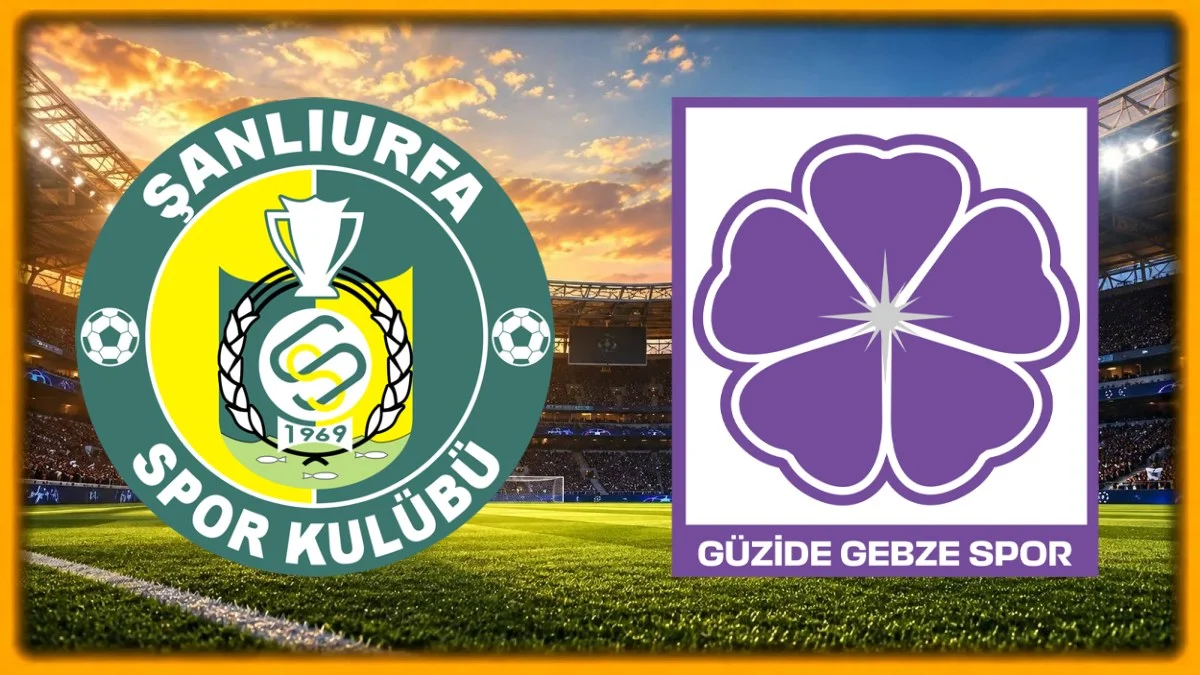 Şanlıurfaspor-Gebzespor Maçı Hangi Kanalda? Yayın Programı Belli Oldu