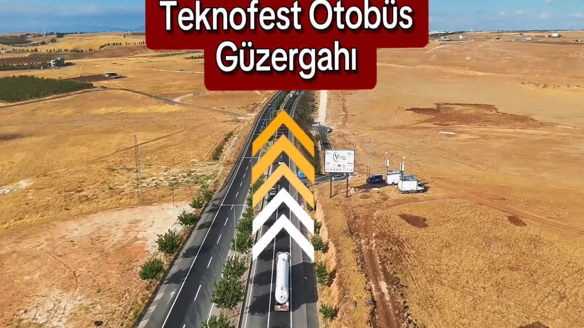 TEKNOFEST Şanlıurfa’da ulaşım rehberi yayınlandı