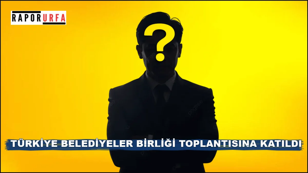 O İsimler Türkiye Belediyeler Birliği Toplantısına Katıldı