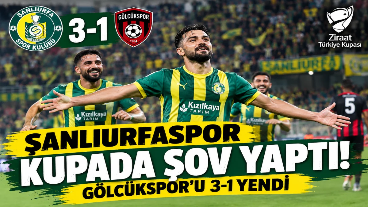 Şanlıurfaspor kupada şov yaptı! Gölcükspor’u 3-1 yendi