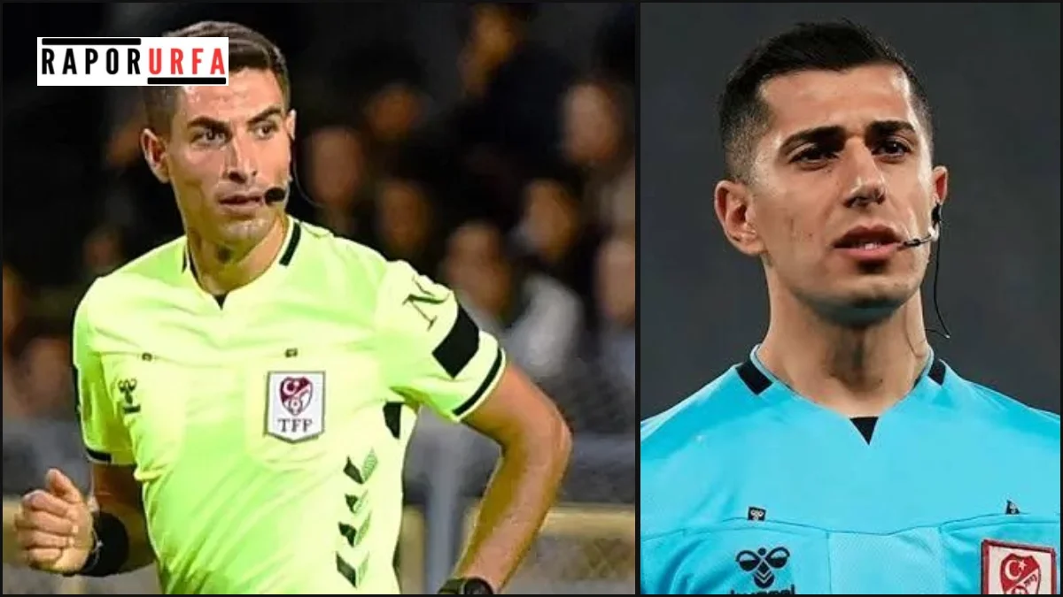 Şanlıurfalı iki hakeme 1. Lig’de önemli görev