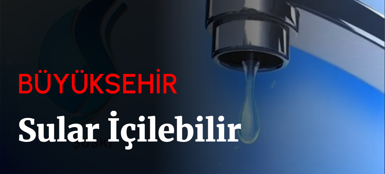 Şanlıurfa Büyükşehir Belediyesi’nden İçme Suyu Açıklaması