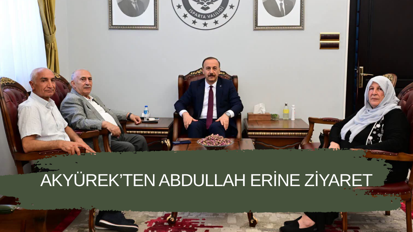 Eski Milletvekili Mehmet Akyürek’ten Vali Abdullah Erin’e Ziyaret