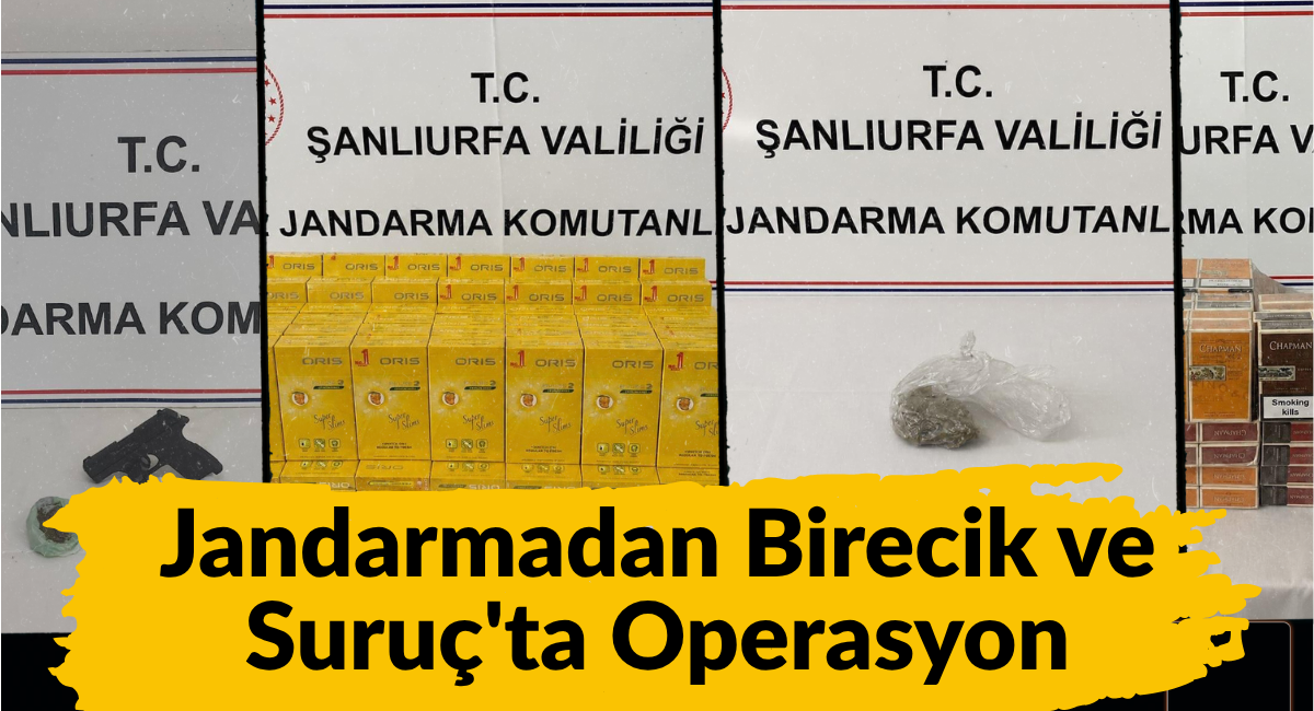 Şanlıurfa Jandarmasından Birecik ve Suruç'ta Operasyon: Çok Sayıda Kaçak Ürün Ele Geçirildi