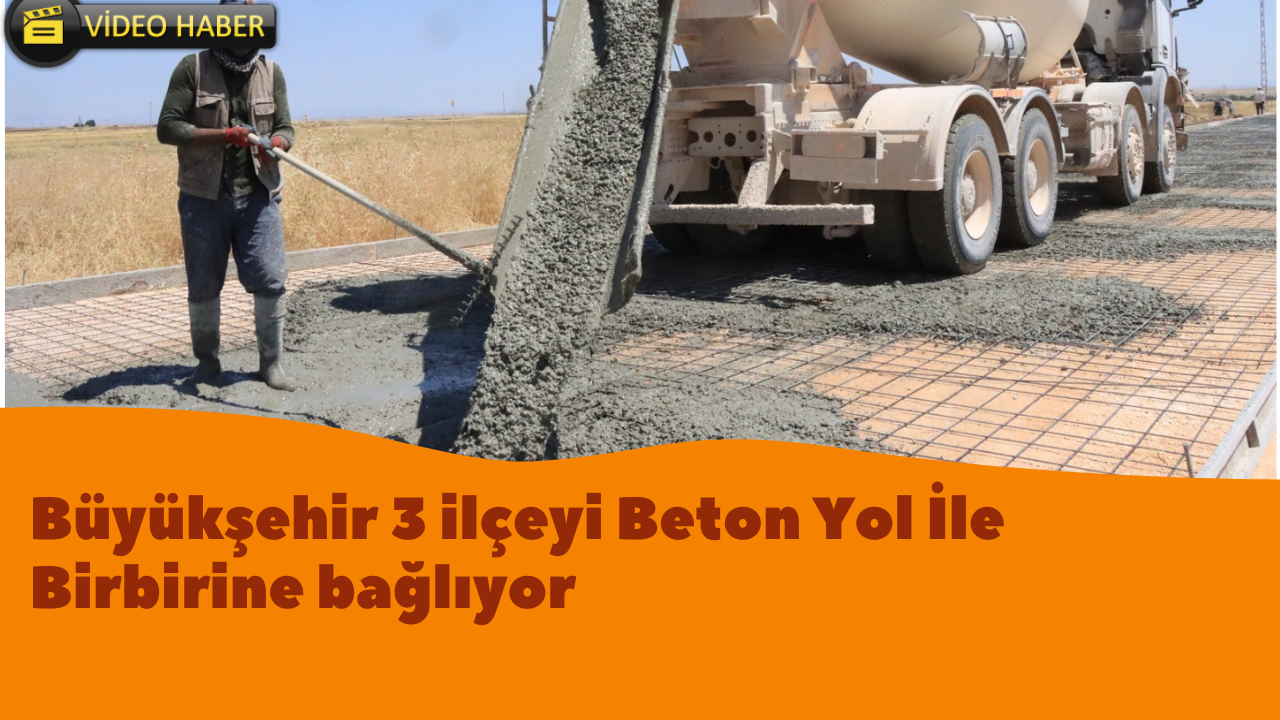 ÜÇ İLÇEYİ BİRBİRİNE BAĞLAYAN 17 KİLOMETRELİK GÜZERGÂHTA BETON YOL ÇALIŞMALARI SÜRÜYOR