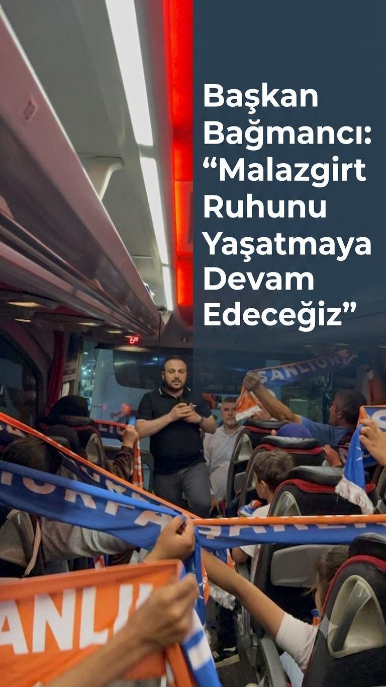 AK Parti Haliliye İlçe Başkanı Mustafa Bağmancı ve Teşkilatı Malazgirt İçin Yola Çıktı